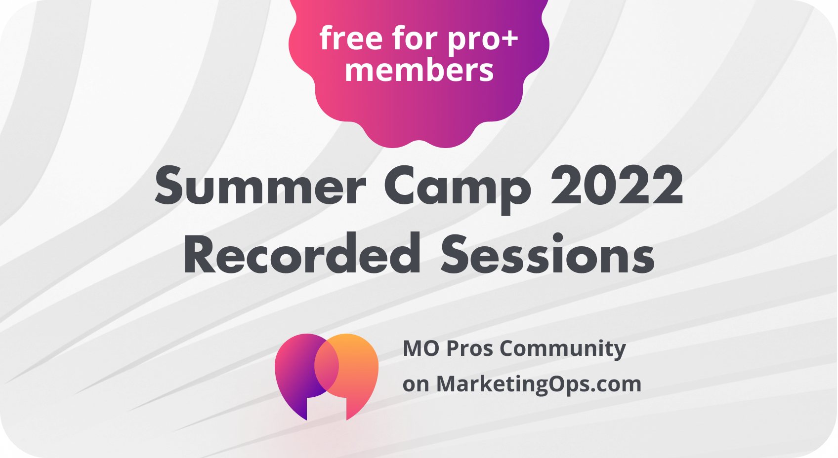 All Recorded Sessions Summer Camp 2022