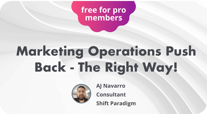 Marketing Operations Push Back – The Right Way!