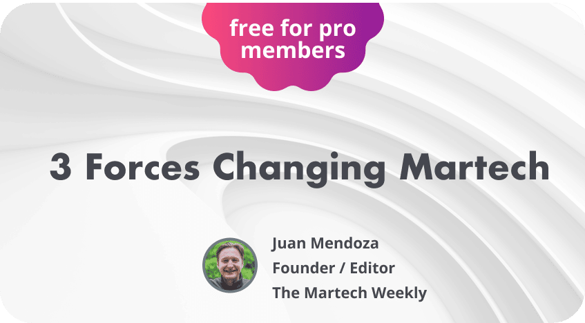 Three Forces changing MarTech with Juan Mendoza