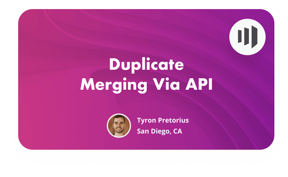 #2 Duplicate Merging Via API