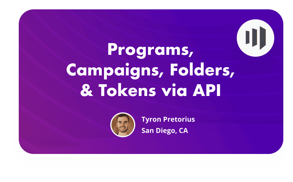 #3 Programs, Campaigns, Folders, & Tokens via API