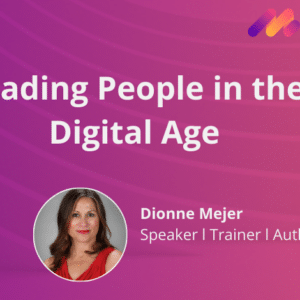 Mastering Leading People in the Digital Age