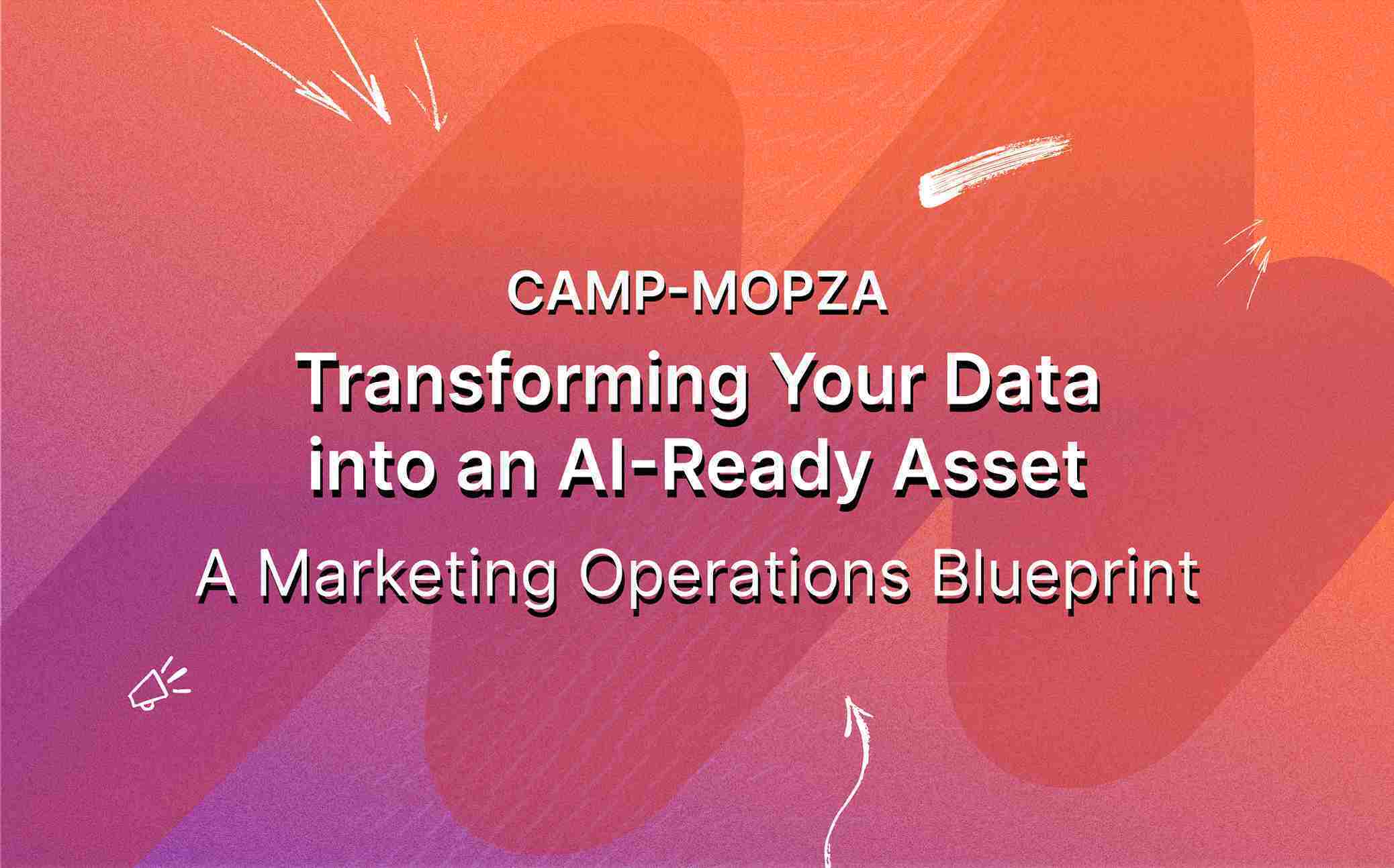 camp-mopza-transforming-your-data-into-an-ai-ready-asset-a-marketing-operations-blueprint-featured-image