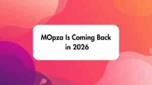 MOpza is coming back in 2026